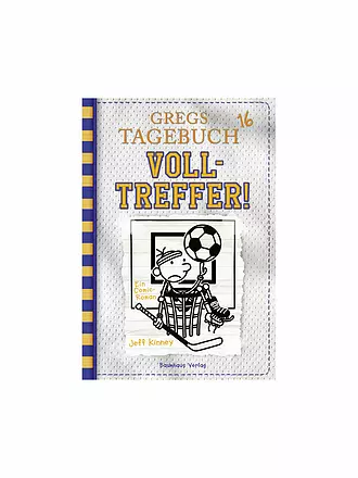 BAUMHAUS VERLAG | Gregs Tagebuch 16 - Volltreffer! | 